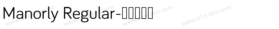 Manorly Regular字体转换